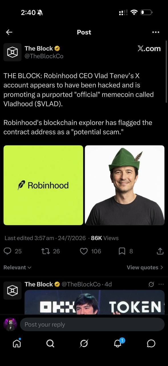 The Block: Robinhood CEO Vlad Tenev's X account hacked, promoting a fake memecoin flagged as a potential scam