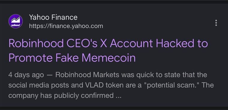 Yahoo Finance: Robinhood CEO's X account hacked to promote fake memecoin